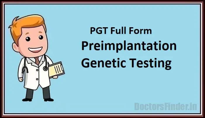 Preimplantation Genetic Testing